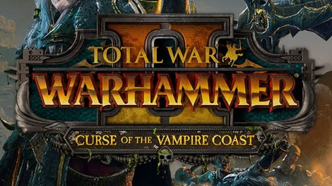 Total War: Warhammer II - Curse of the Vampire Coast