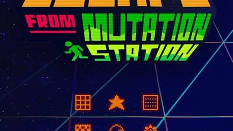 Escape from Mutation Station