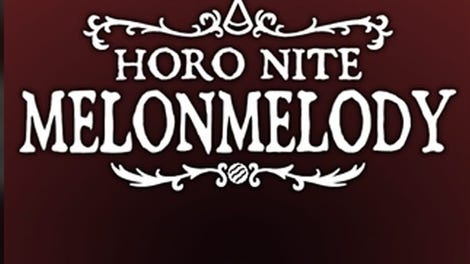 Horo Nite: MelonMelody
