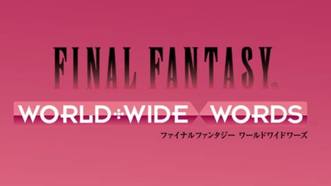 Final Fantasy: World Wide Words