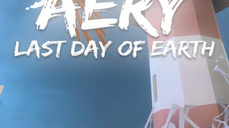 Aery: Last Day Of Earth - Kotaku