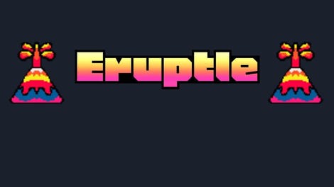 Eruptle