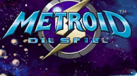 Metroid Oil Spill