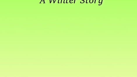A Winter Story