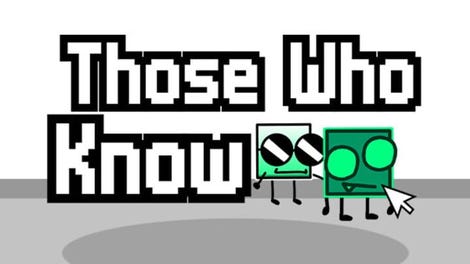 Those Who Know