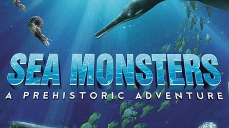 Sea Monsters: A Prehistoric Adventure