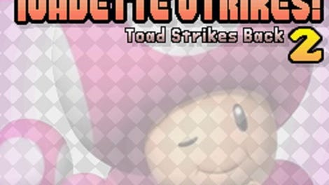 Toadette Strikes