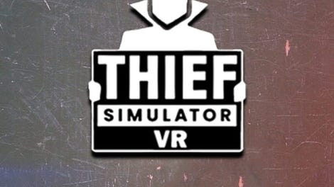 Thief Simulator VR