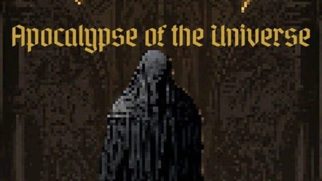 Apocalypse of the Universe