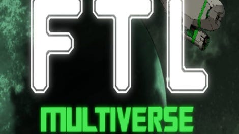 FTL: Multiverse