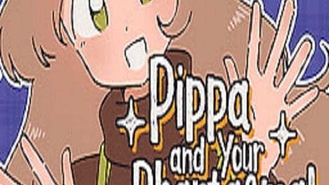 Pippa and Your Phantasmal Problem