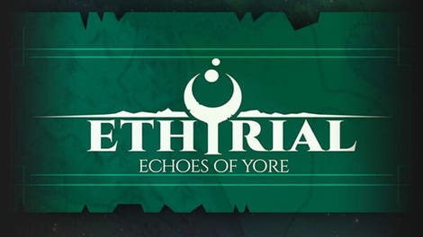 Ethyrial: Echoes of Yore