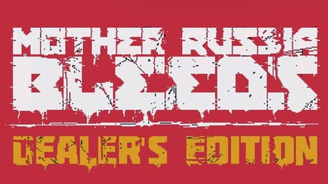 Mother Russia Bleeds: Dealer Edition