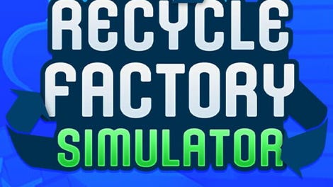 Recycle Factory Simulator
