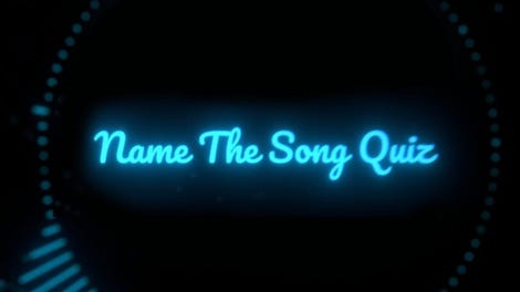 Name the Song Quiz