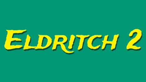 Eldritch 2