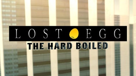 Lost Egg: The Hard Boiled