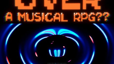 Game Over: A Musical RPG??