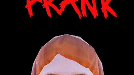 It's Just A Prank