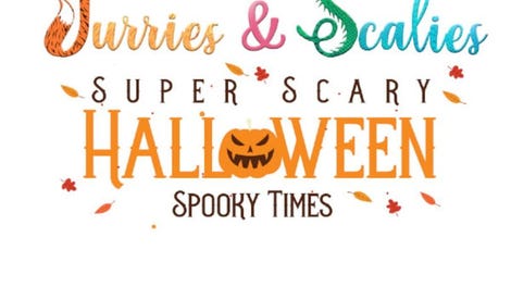 Furries & Scalies: Super Scary Halloween Spooky Times