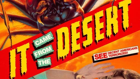 It Came from the Desert