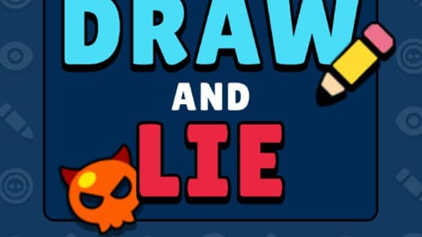 Draw and Lie