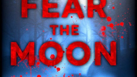 Fear the Moon