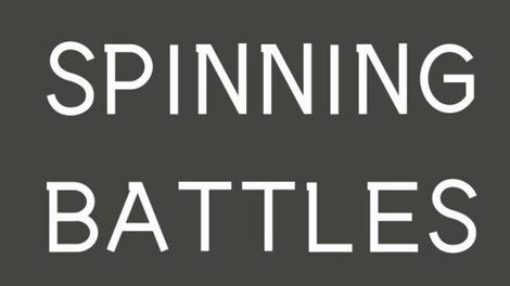 Spinning Battles