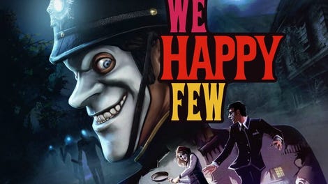 We Happy Few