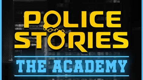 Police Stories: The Academy