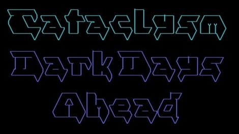 Cataclysm: Dark Days Ahead
