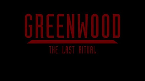 Greenwood the Last Ritual