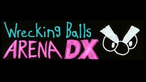 Wrecking Balls Arena DX