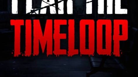 Fear the Timeloop