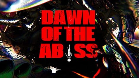 Dawn of the Abyss