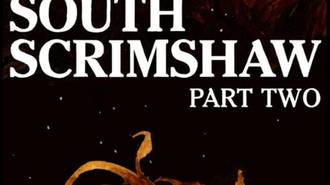 South Scrimshaw: Part Two