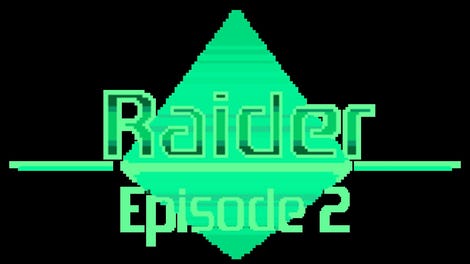 Raider: Episode 2