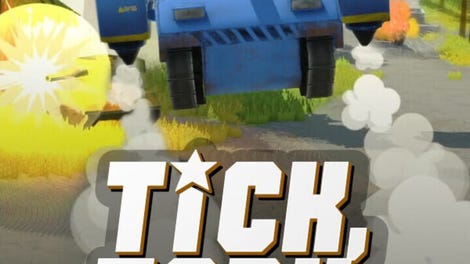 Tick, Tank, Boom