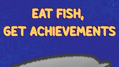 Eat Fish, Get Achievements