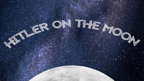 Hitler on the Moon