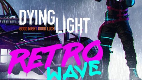 Dying Light: Retrowave Bundle