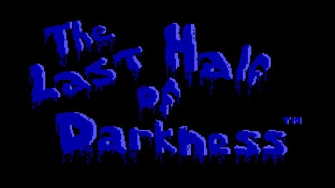 Last Half of Darkness