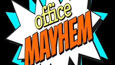 Office Mayhem