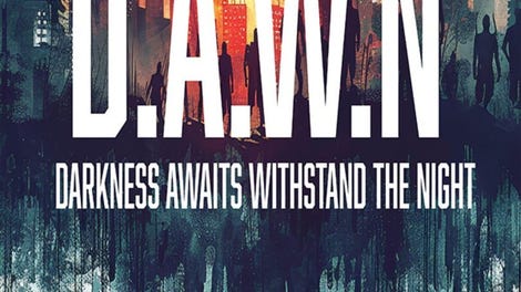 DAWN: Darkness Awaits Withstand the Night