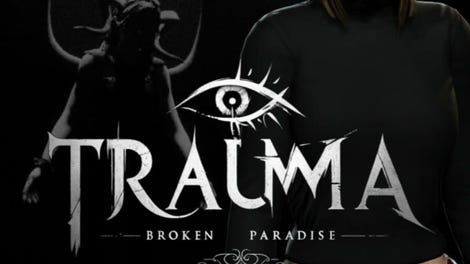 Trauma: Broken Paradise