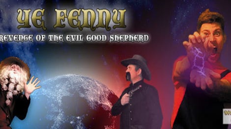 Ye Fenny: Revenge of the Evil Good Shepherd