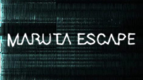 Maruta Escape