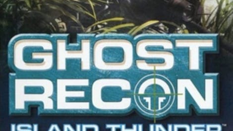 Tom Clancy's Ghost Recon: Island Thunder