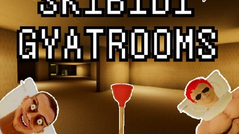 Skibidi Gyatrooms