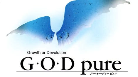 G.O.D Pure: Growth or Devolution